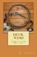 bokomslag Devil Wind: A Clay Jared Western