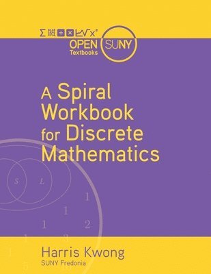 A Spiral Workbook for Discrete Mathematics 1