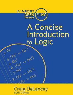 A Concise Introduction to Logic 1