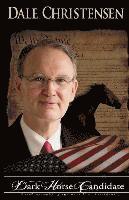 Dale Christensen - Dark Horse Candidate, Häftad