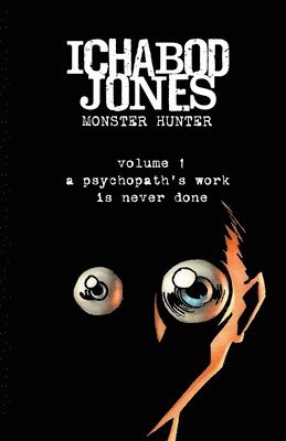 bokomslag Ichabod Jones: A psychopath's work is never done