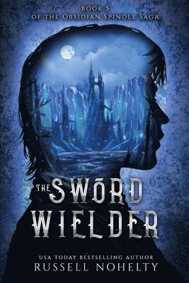 The Sword Wielder 1