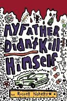 bokomslag My Father Didn't Kill Himself: A mystery novel told all in blog posts