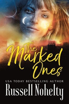 Russell Nohelty, Russell, Nohelty, Amy Cissell, Christopher Barnes, Amy, Cissell - Marked Ones, Häftad