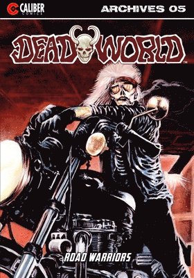 Deadworld Archives 1