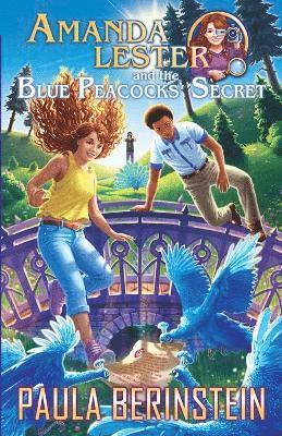 Amanda Lester and the Blue Peacocks' Secret 1