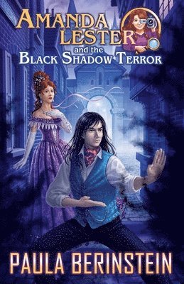 Amanda Lester and the Black Shadow Terror 1