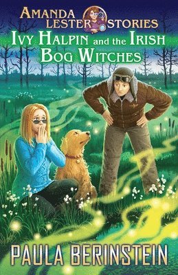 bokomslag Ivy Halpin and the Irish Bog Witches