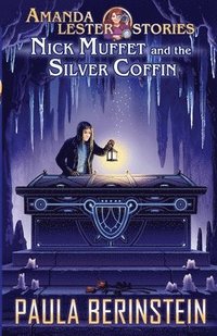 bokomslag Nick Muffet and the Silver Coffin