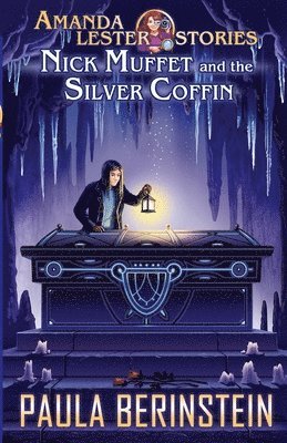 Nick Muffet and the Silver Coffin 1