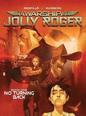 Sylvain Runberg - Warship Jolly Roger, Inbunden