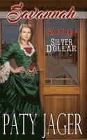 Paty Jager - Savannah: Silver Dollar Saloon, Häftad