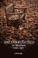 bokomslag Jose Emilio Pacheco: en Maryland (1985-2007)