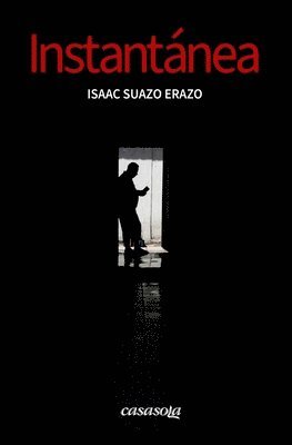 Isaac Suazo Erazo - Instantanea, Häftad