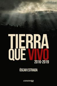bokomslag Tierra que vivo (2016-2019)