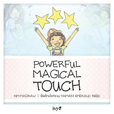 Powerful Magical Touch 1