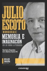bokomslag Julio Escoto (Honduras)