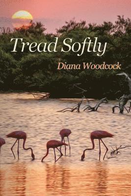 Tread Softly 1