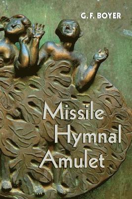bokomslag Missile Hymnal Amulet