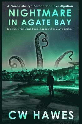 Nightmare in Agate Bay
