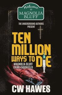 bokomslag Ten Million Ways to Die