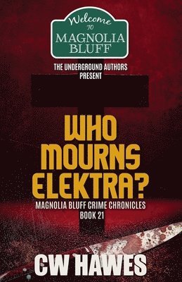 Who Mourns Elektra?