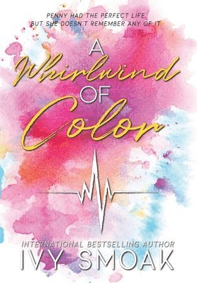 Ivy Smoak - Whirlwind of Color, Inbunden