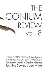 bokomslag The Conium Review: Vol. 8