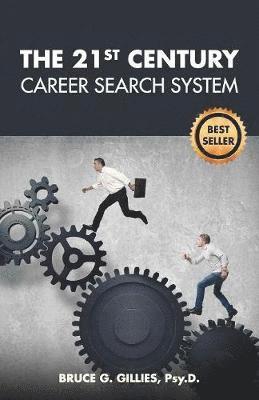 Bruce G Gillies - 21st Century Career Search System, Häftad