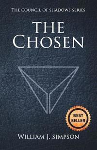 bokomslag The Chosen (Council of Shadows Series, Book One)