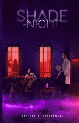 Stephen R Deppermann, Writer Services LLC - Shade of Night, Häftad