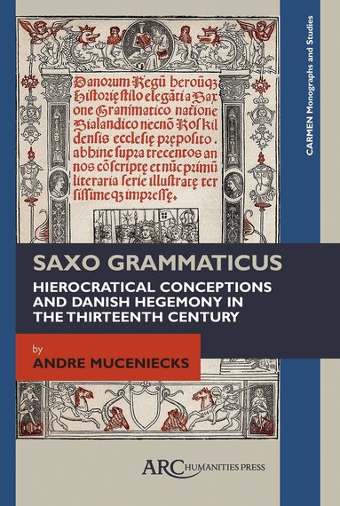 André Szczawlinska Muceniecks - Saxo Grammaticus, Inbunden
