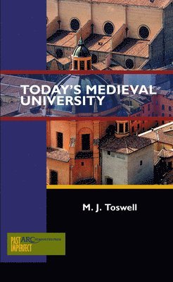 bokomslag Today's Medieval University