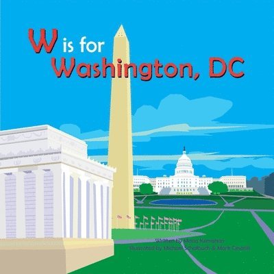 W Is for Washington, DC 1