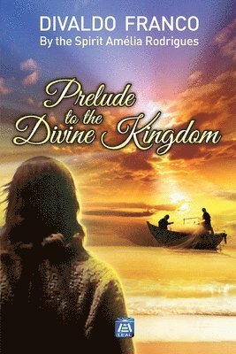 Prelude to the Divine Kingdom 1