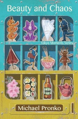 Michael Pronko - Beauty and Chaos, Häftad