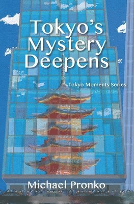 Tokyo's Mystery Deepens 1