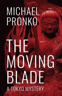 bokomslag The Moving Blade