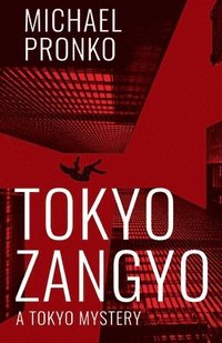 bokomslag Tokyo Zangyo