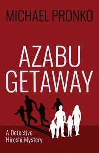 bokomslag Azabu Getaway