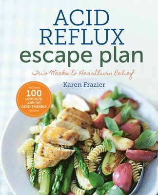 Sonoma Press - The Acid Reflux Escape Plan, Häftad