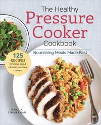bokomslag The Healthy Pressure Cooker Cookbook