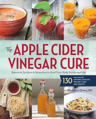bokomslag The Apple Cider Vinegar Cure