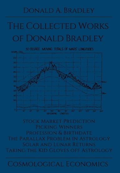 bokomslag The Collected Writings of Donald Bradley