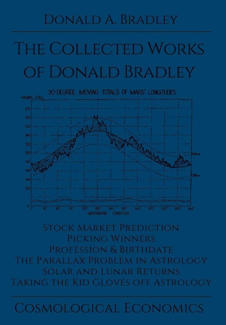 The Collected Writings of Donald Bradley 1