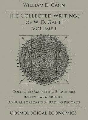 bokomslag Collected Writings of W.D. Gann - Volume 1