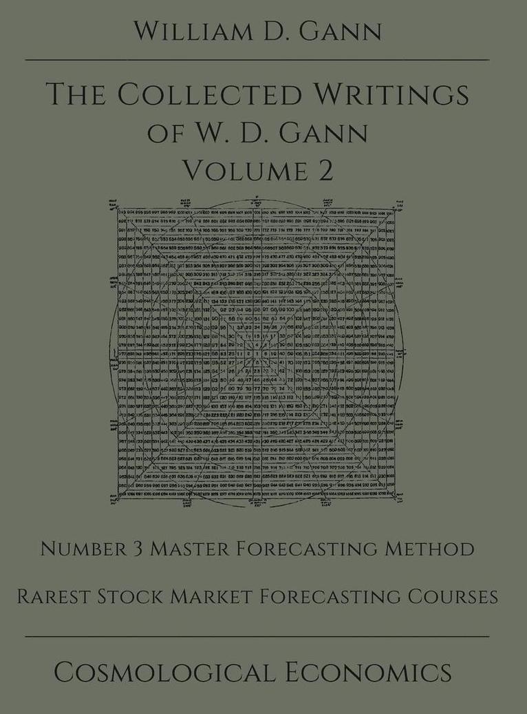 Collected Writings of W.D. Gann - Volume 2 1