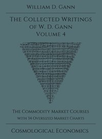 bokomslag Collected Writings of W.D. Gann - Volume 4