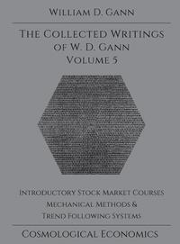 bokomslag Collected Writings of W.D. Gann - Volume 5