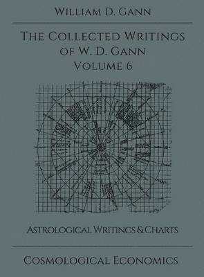 bokomslag Collected Writings of W.D. Gann - Volume 6